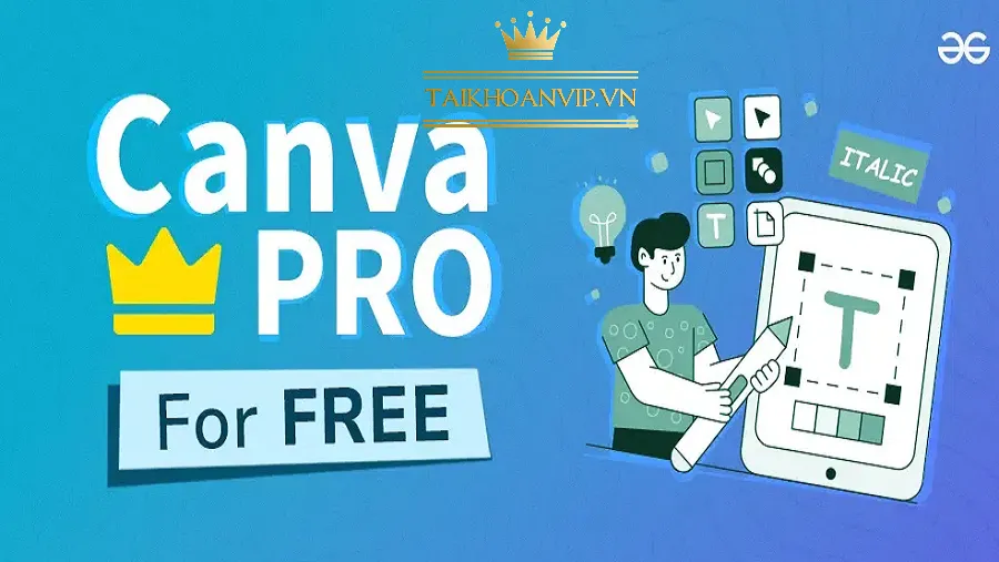 Canva Pro Free – Cách dùng thử miễn phí trước khi mua chính chủ