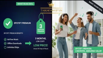 Mua Spotify Premium giá rẻ, kích hoạt 2 phút, đầy đủ tính năng không quảng cáo. Nghe nhạc 320kbps, tải offline. Mua ngay tại Taikhoanvip.vn.