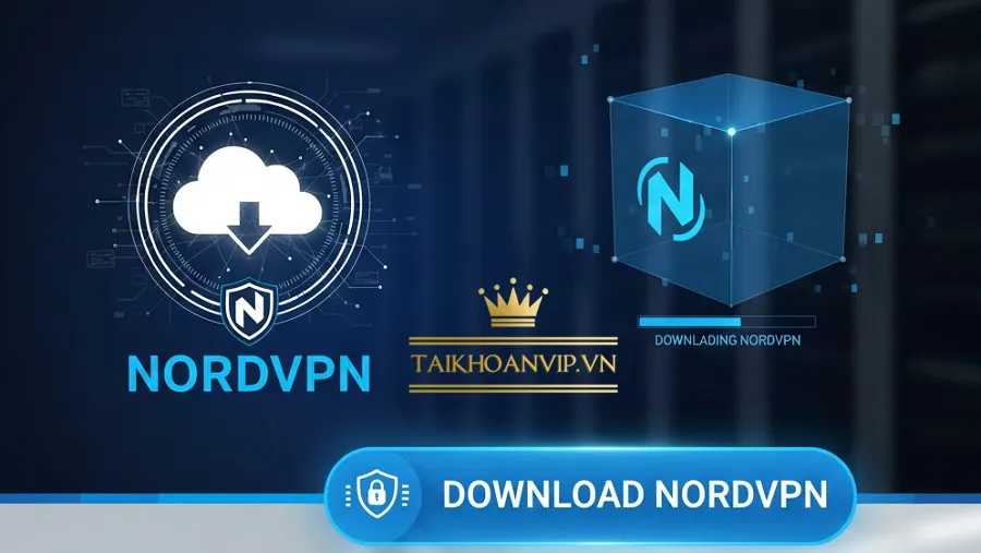 Các lỗi thường gặp sau khi download NordVPN & cách khắc phục