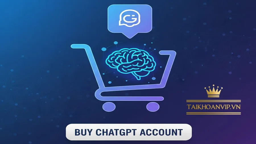 Các loại tài khoản Chat GPT phổ biến bạn có thể mua