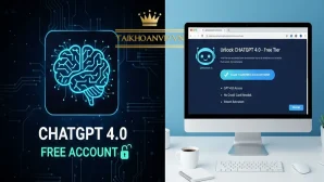 Tài khoản Chat GPT 4.0 free – Sự thật & giải pháp an toàn năm 2025