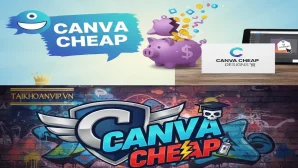 Canva giá rẻ 2025 | Cách mua Canva Pro full tính năng giá thấp nhất