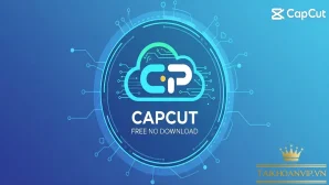 CapCut miễn phí không cần tải – Chỉnh video online