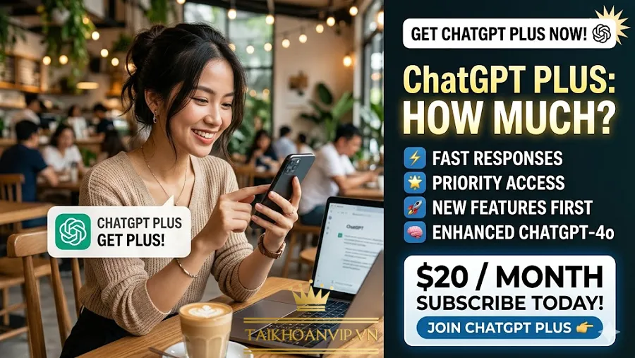 Những tính năng nổi bật của ChatGPT Plus
