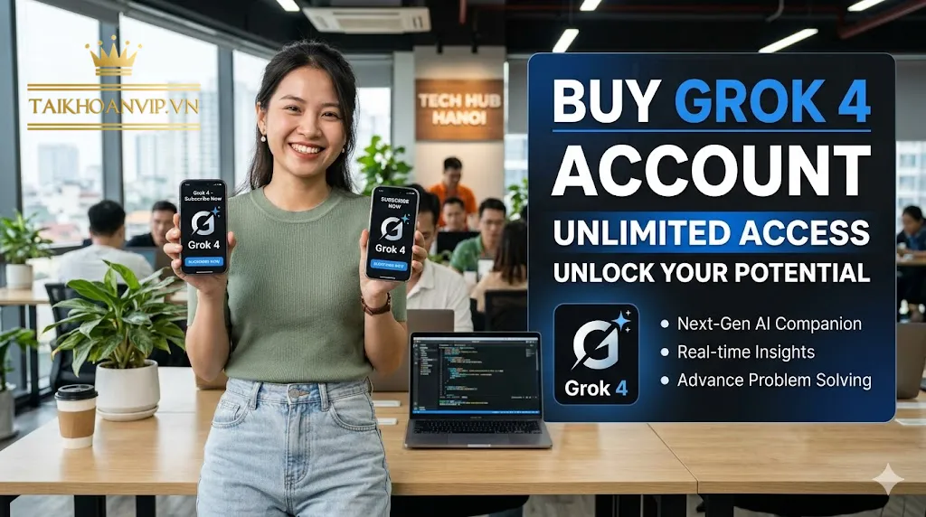 mua tài khoản grok 4 chính hãng