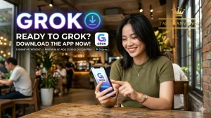 Grok Download 2026: Cách Tải Và Sử Dụng Grok AI Chi Tiết