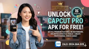 CapCut Pro APK Miễn Phí ⚡ Dùng Có An Toàn Không?