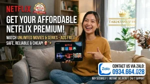 Mua tài khoản Netflix giá rẻ chỉ từ 19K | Netflix Premium