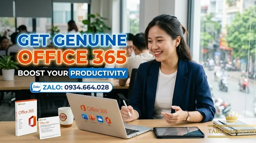 Tải Office 365 bản quyền chính hãng, an toàn mới nhất