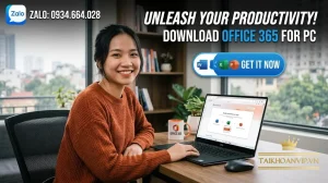 Tải Office 365 cho máy tính – Hướng dẫn Cài đặt nhanh nhất
