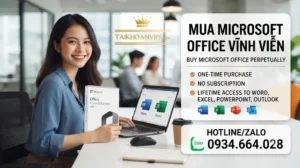 Mua Microsoft Office Vĩnh Viễn Chính Hãng, Giá Tốt