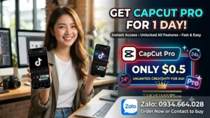 Mua tài khoản CapCut Pro 1 ngày chỉ 10K tại Taikhoanvips.com