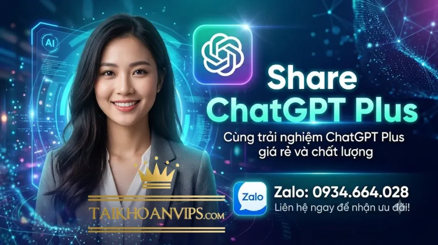 Share ChatGPT Plus: Hướng dẫn sử dụng, lựa chọn tài khoản