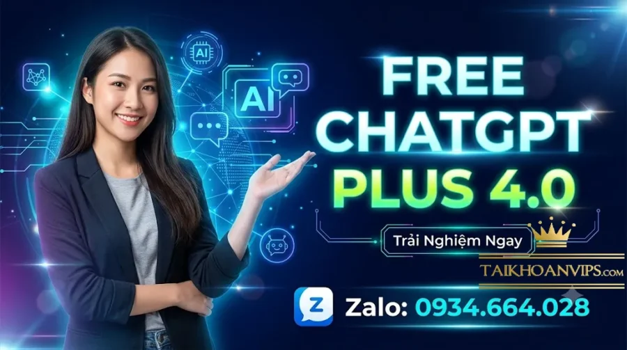 Tài Khoản ChatGPT Plus 4.0 Free: Cách Dùng Hiệu Quả